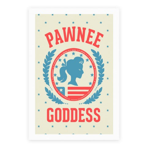 Pawnee Goddess Poster